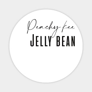 Peachy Keen Jellybean Magnet